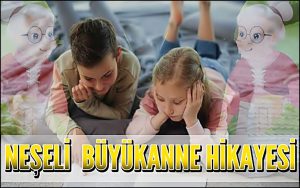 Neşeli Büyükanne Hikayesi