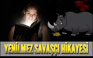 Yenilmez Savaşçı Hikayesi
