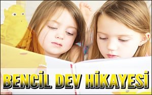 Bencil Dev Hikayesi