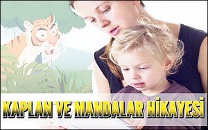 Kaplan ve Mandalar Hikayesi