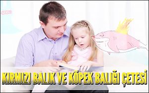 Kırmızı Balık Ve Köpekbalığı Çetesi Hikayesi
