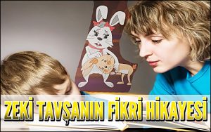 Zeki Tavşanın Fikri Hikayesi