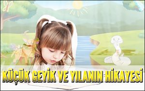 Küçük Geyik Ve Küçük Yılanın Hikayesi