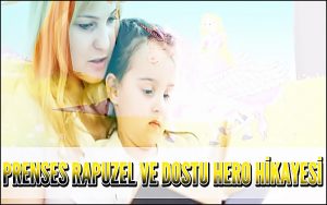 Prenses Rapuzel ve Dostu Hero Hikayesi