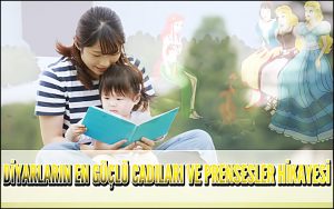 Diyarların En Güçlü Cadıları Ve Prensesler Hikayesi