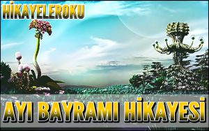 Ayı Bayramı Hikayesi