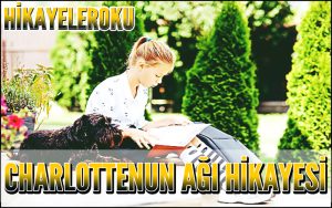 Charlottenun Ağı Hikayesi