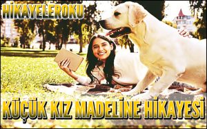 Küçük Kız Madeline Hikayesi