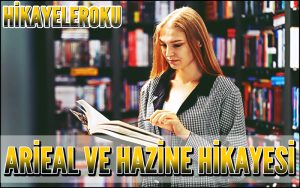 Ariel ve Hazine Hikayesi