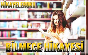 Bilmece Hikayesi