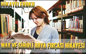 Max ve Sihirli Boya Fırçası Hikayesi
