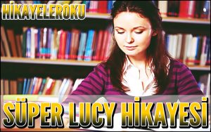 Süper Lucy Hikayesi