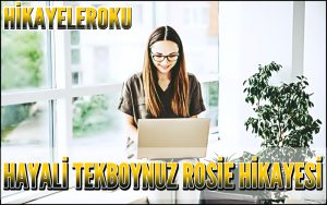 Hayali Tekboynuz Rosie Hikayesi