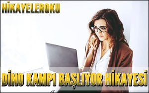 Dino Kampı Başlıyor Hikayesi