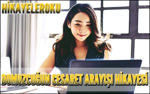 Domuzcuğun Cesaret Arayışı Hikayesi