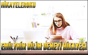 Emilynin Bilim Deneyi Hikayesi
