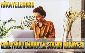 Emilynin Limonata Standı Hikayesi