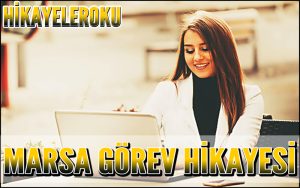 Marsa Görev Hikayesi