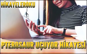 Pterosaur Uçuyor Hikayesi