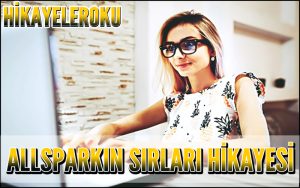 AllSparkın Sırrı Hikayesi