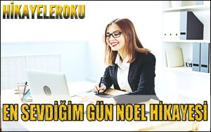 En Sevdiğim Gün Noel Hikayesi