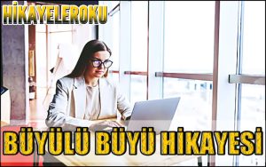 Büyülü Büyü Hikayesi