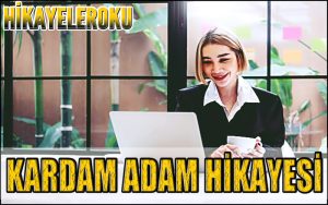 Kardam Adam Hikayesi