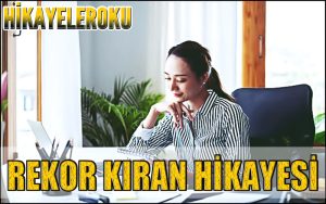 Rekor Kıran Hikayesi