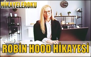 Robin Hood Hikayesi