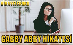 Gabby Abby Hikayesi