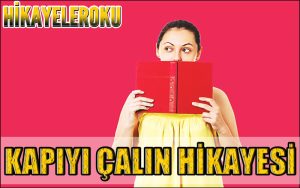 Kapıyı Çalın Hikayesi