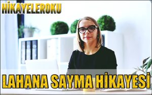 Lahana Sayma Hikayesi
