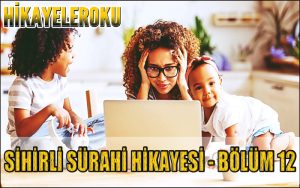 Sihirli Sürahi Hikayesi - Bölüm 12