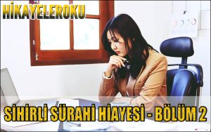 Sihirli Sürahi Hikayesi - Bölüm 2