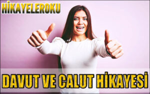 Davut Ve Calut Hikayesi