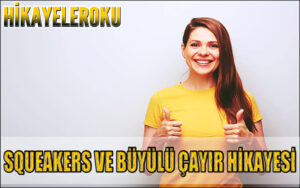 Squeakers Ve Büyülü Çayır Hikayesi