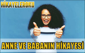 Anne Ve Babanın Hikayesi