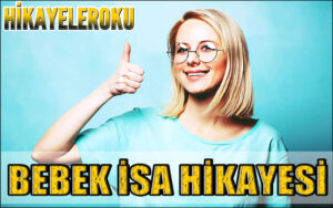Bebek İsa Hikayesi