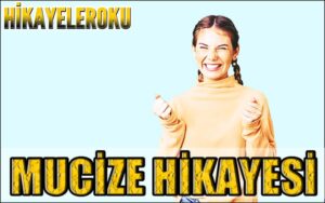 Mucize Hikayesi