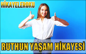 Ruthun Yaşam Hikayesi