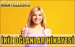 İkiz Oğlanlar Hikayesi