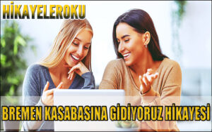 Bremen Kasabasına Gidiyoruz Hikayesi