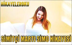 Simitçi Martı Simo Hikayesi